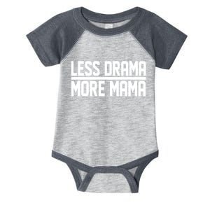 Less Drama More Mama Infant Baby Jersey Bodysuit