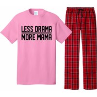 Less Drama More Mama Pajama Set