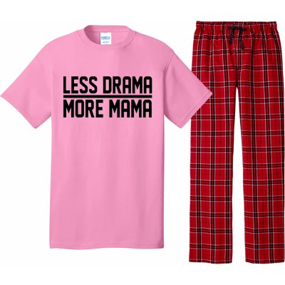 Less Drama More Mama Pajama Set