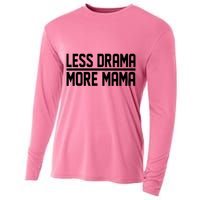Less Drama More Mama Cooling Performance Long Sleeve Crew