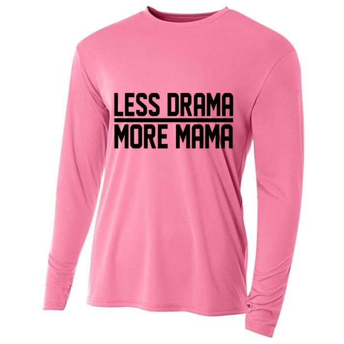 Less Drama More Mama Cooling Performance Long Sleeve Crew