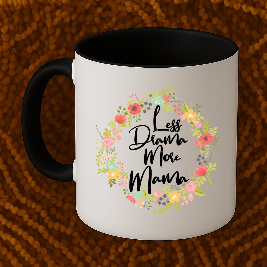 Less Drama More Mama Floral Wreath Mug
