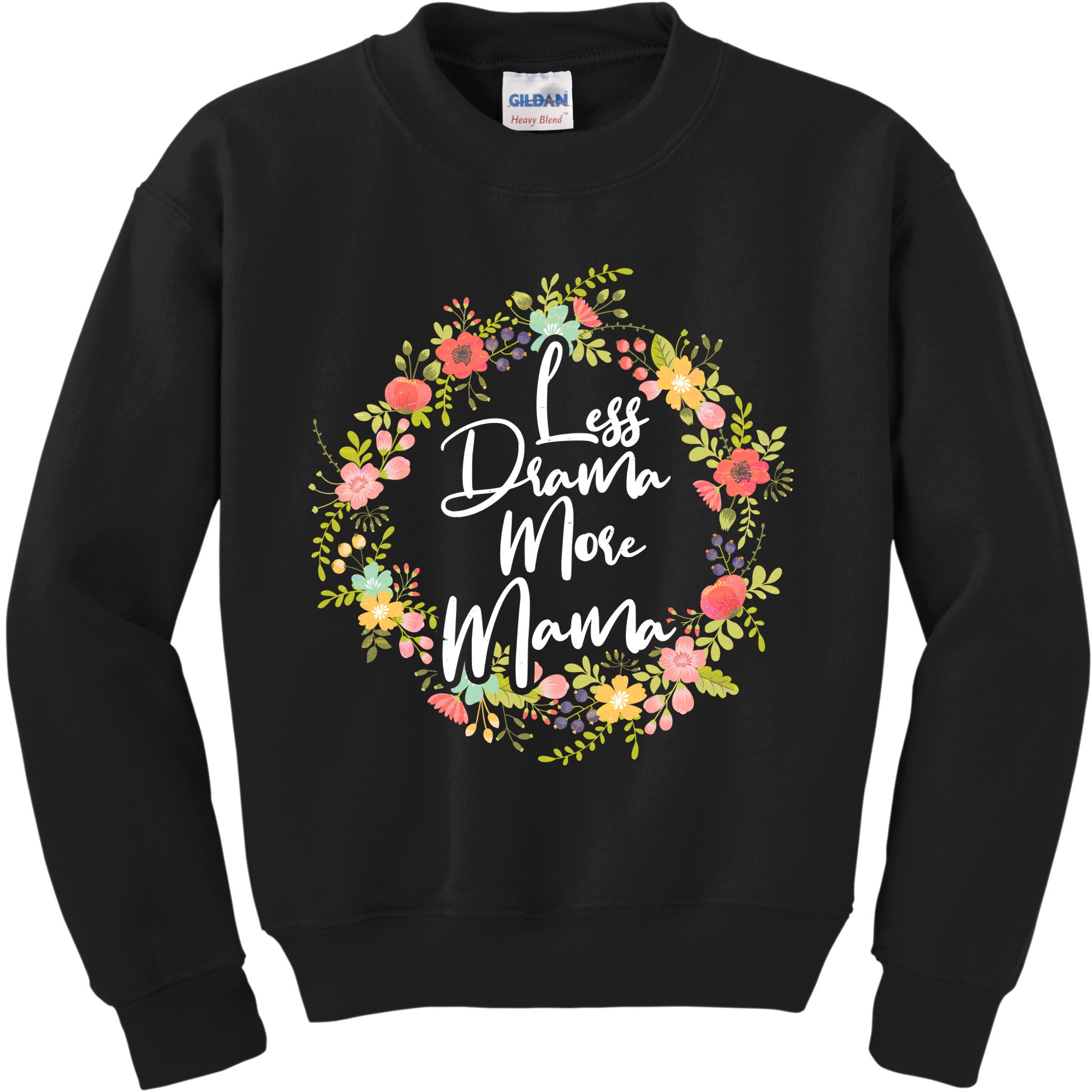 Less Drama More Mama Floral Wreath Kids Sweatshirt