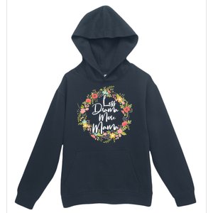 Less Drama More Mama Floral Wreath Urban Pullover Hoodie