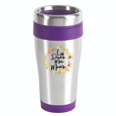 Less Drama More Mama Floral Wreath 16oz Travel Tumbler