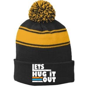 Let Hug It Out Stripe Pom Pom Beanie