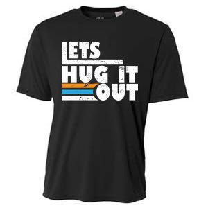 Let Hug It Out Cooling Performance Crew T-Shirt