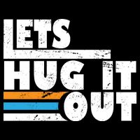 Let Hug It Out Button