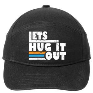 Let Hug It Out 7-Panel Snapback Hat