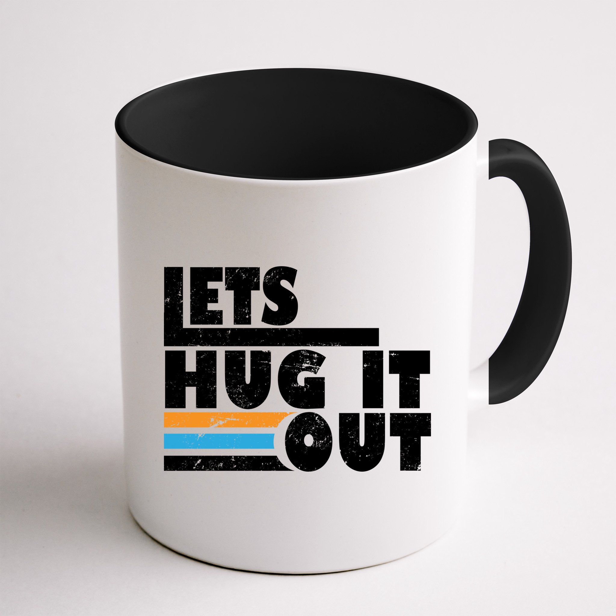 Let Hug It Out Mug