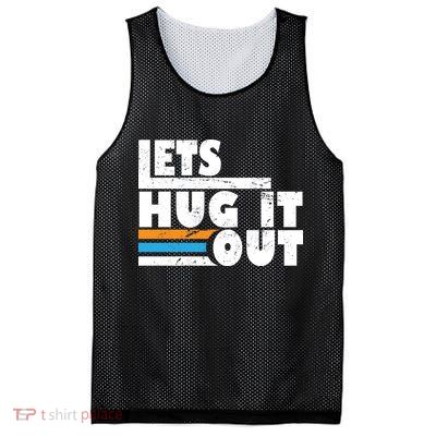 Let Hug It Out Mesh Reversible Basketball Jersey Tank