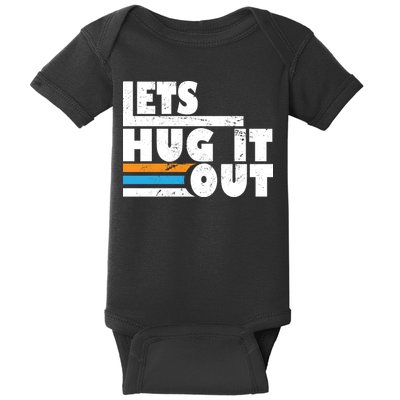Let Hug It Out Baby Bodysuit