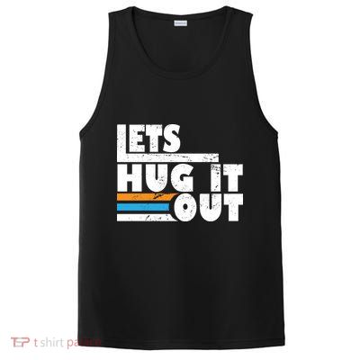 Let Hug It Out PosiCharge Competitor Tank