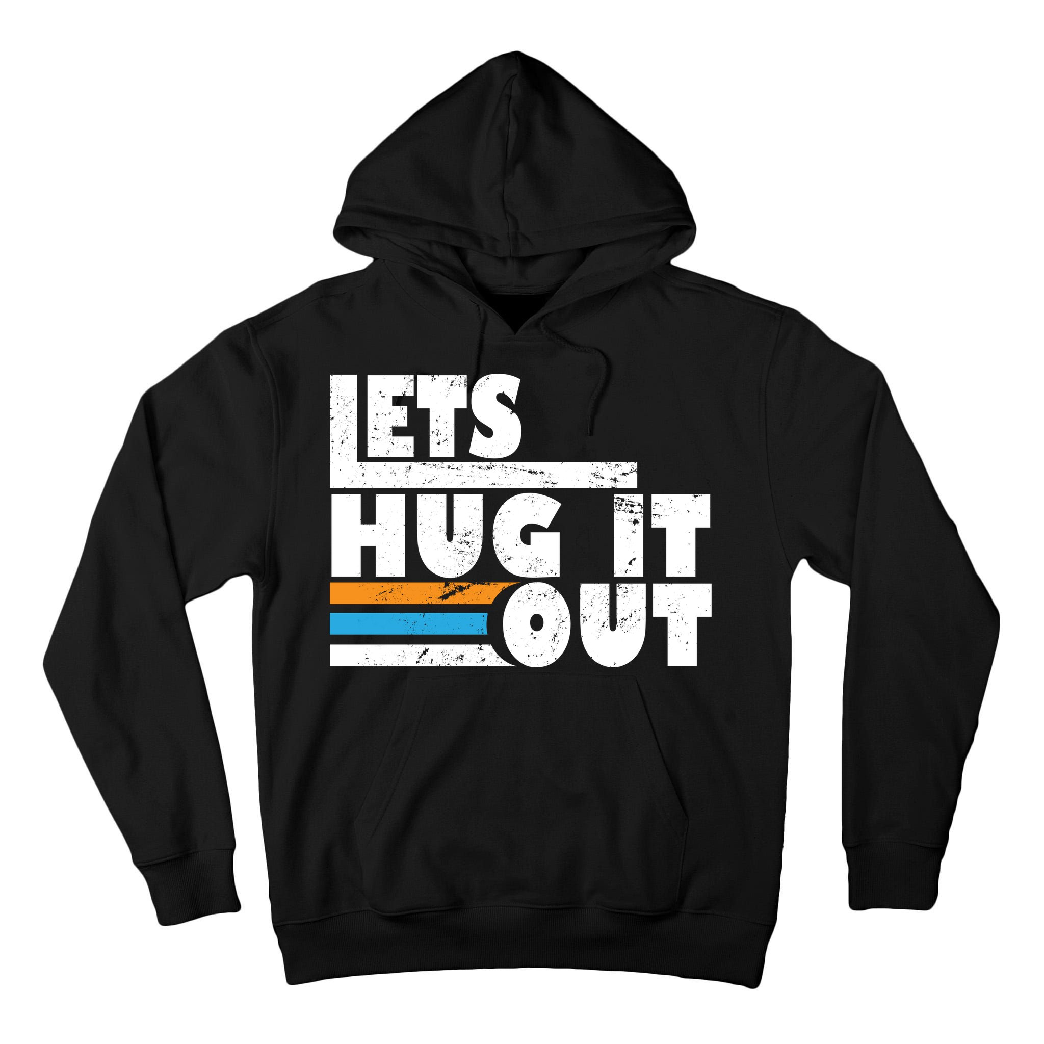 Let Hug It Out Tall Hoodie
