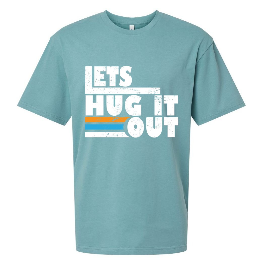 Let Hug It Out Sueded Cloud Jersey T-Shirt