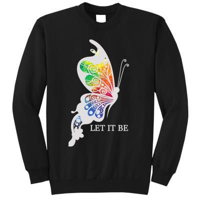 Let It Be Colorful Butterfly Sweatshirt