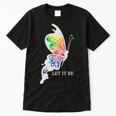 Let It Be Colorful Butterfly Tall T-Shirt
