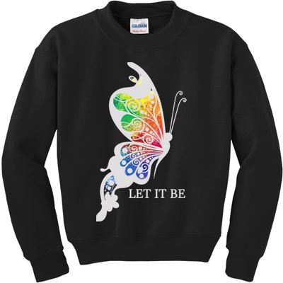 Let It Be Colorful Butterfly Kids Sweatshirt