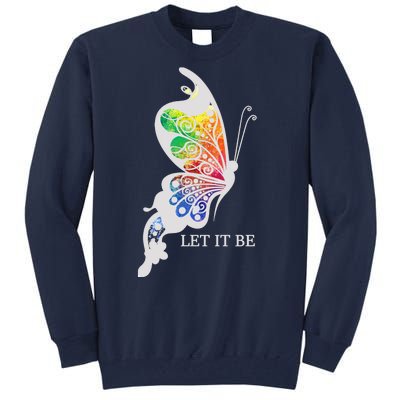 Let It Be Colorful Butterfly Tall Sweatshirt