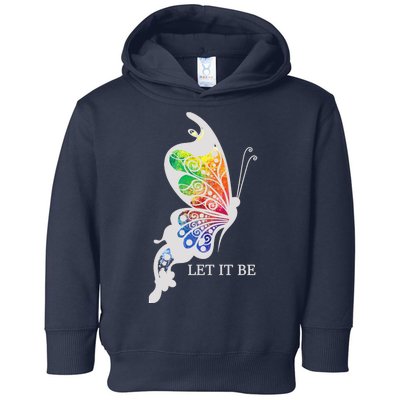 Let It Be Colorful Butterfly Toddler Hoodie