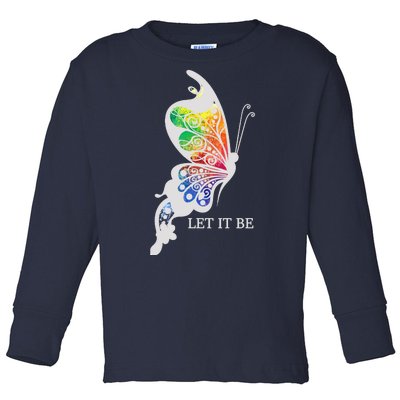 Let It Be Colorful Butterfly Toddler Long Sleeve Shirt