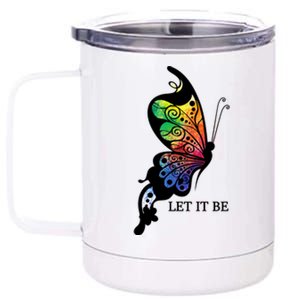 Let It Be Colorful Butterfly 12 oz Stainless Steel Tumbler Cup