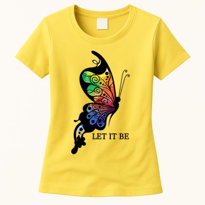 Let It Be Colorful Butterfly Womens T-Shirt