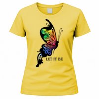 Let It Be Colorful Butterfly Women's T-Shirt