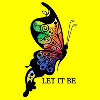 Let It Be Colorful Butterfly Kids T-Shirt