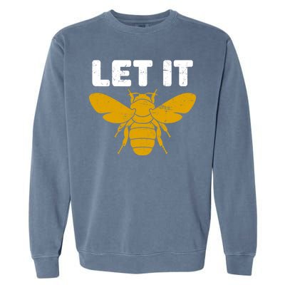 Let It Bee Garment-Dyed Sweatshirt