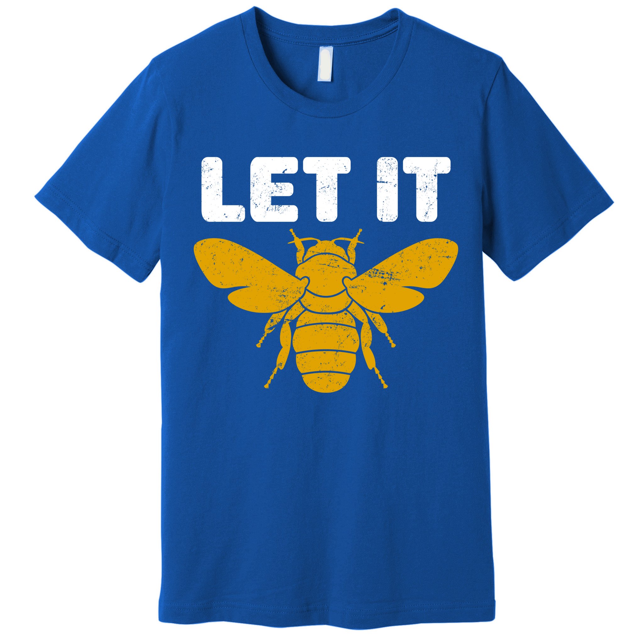 Let It Bee Premium T-Shirt