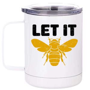 Let It Bee 12 oz Stainless Steel Tumbler Cup