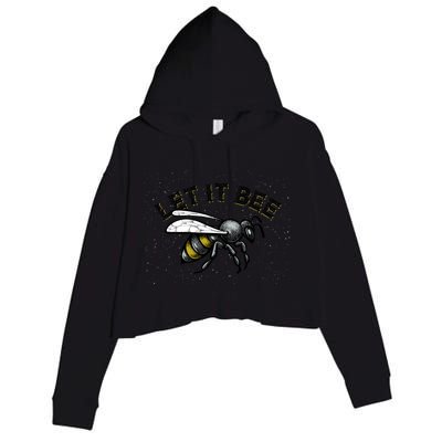 Let It Bee Funny Bumble Crop Fleece Hoodie