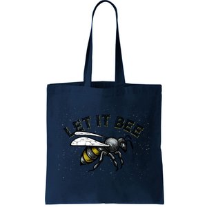 Let It Bee Funny Bumble Tote Bag