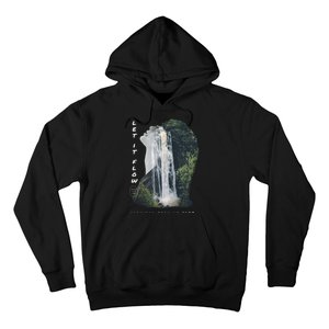 Let It Flow Waterfall Art Hoodie