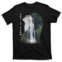 Let It Flow Waterfall Art T-Shirt