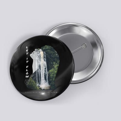 Let It Flow Waterfall Art Button