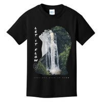 Let It Flow Waterfall Art Kids T-Shirt