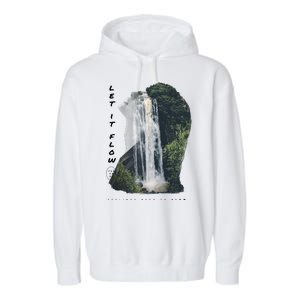 Let It Flow Waterfall Art Garment-Dyed Fleece Hoodie