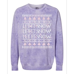 Let it Snow Let It Snow Let It Snow Ugly Christmas Colorblast Crewneck Sweatshirt