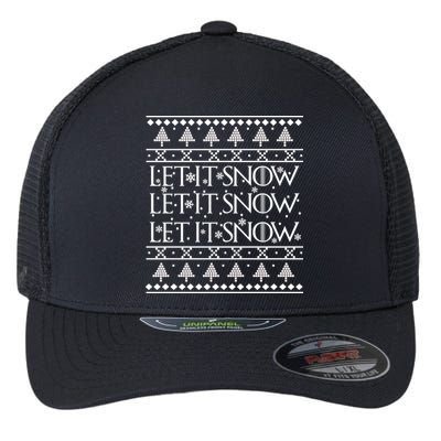 Let it Snow Let It Snow Let It Snow Ugly Christmas Flexfit Unipanel Trucker Cap