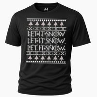 Let it Snow Let It Snow Let It Snow Ugly Christmas Performance Shirt