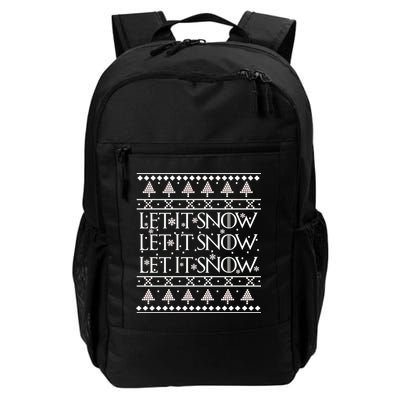 Let it Snow Let It Snow Let It Snow Ugly Christmas Daily Commute Backpack
