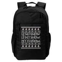 Let it Snow Let It Snow Let It Snow Ugly Christmas Backpack