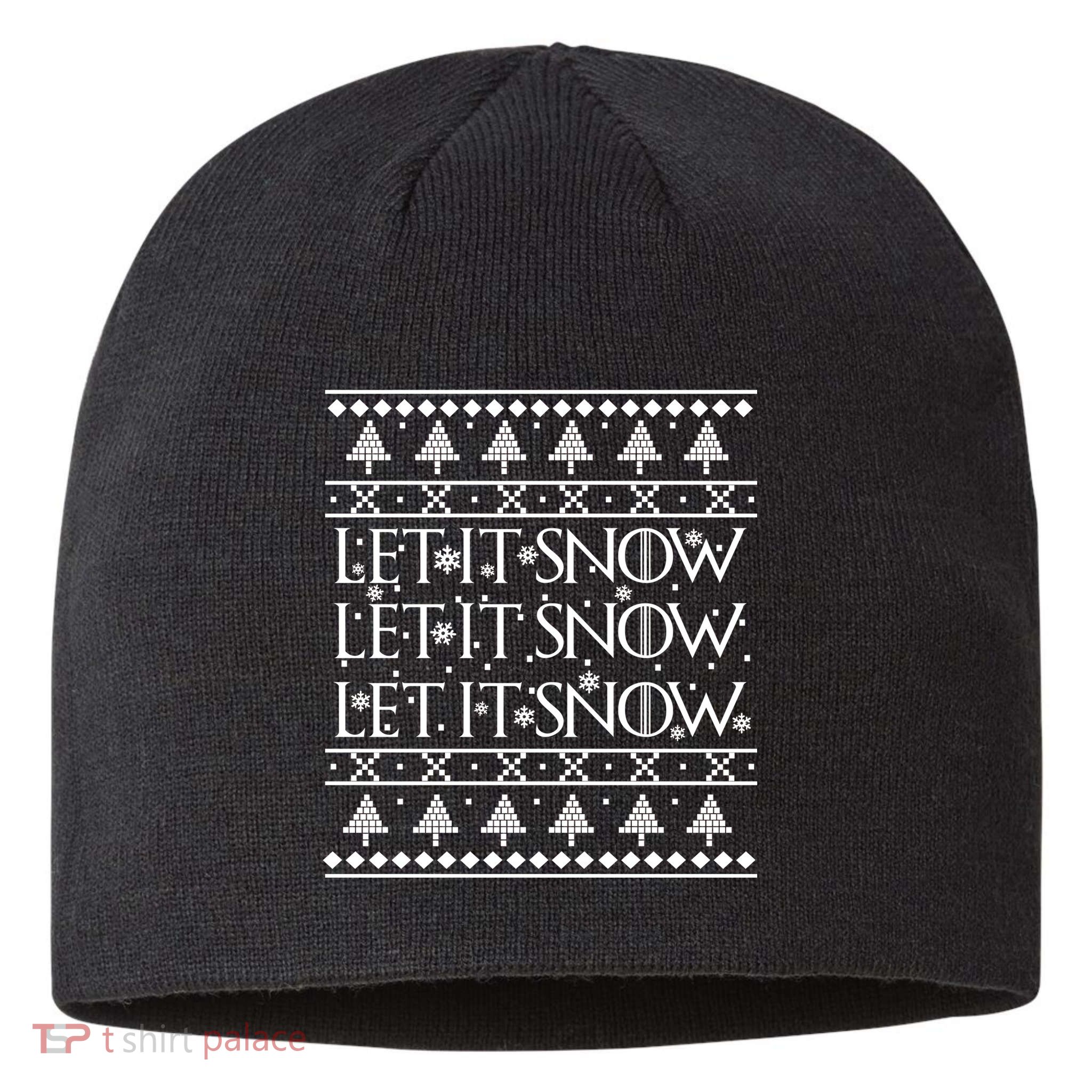 Let it Snow Let It Snow Let It Snow Ugly Christmas Sustainable Beanie