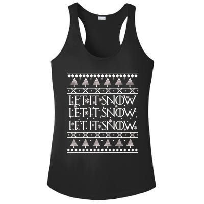 Let it Snow Let It Snow Let It Snow Ugly Christmas Ladies PosiCharge Competitor Racerback Tank