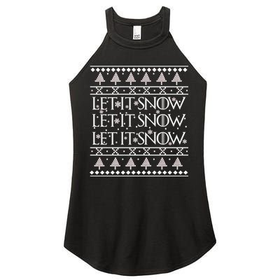 Let it Snow Let It Snow Let It Snow Ugly Christmas Women's Perfect Tri Rocker Tank