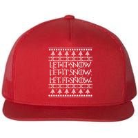 Let it Snow Let It Snow Let It Snow Ugly Christmas Flat Bill Trucker Hat