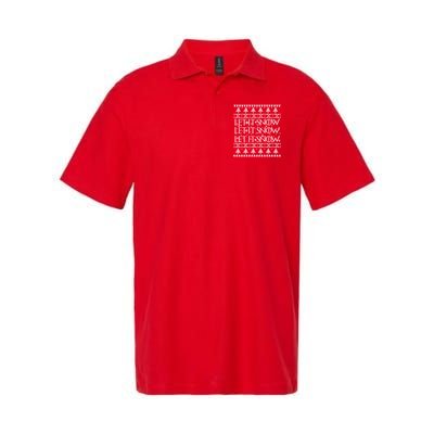 Let it Snow Let It Snow Let It Snow Ugly Christmas Polo