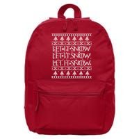 Let it Snow Let It Snow Let It Snow Ugly Christmas 16 in Basic Backpack
